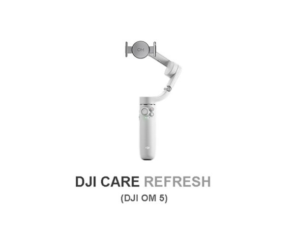 Care Refresh DJI OM 5